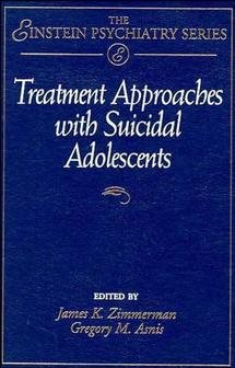 Image du vendeur pour Treatment Approaches With Suicidal Adolescents mis en vente par GreatBookPricesUK