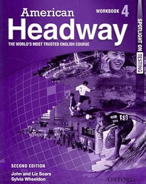 Imagen del vendedor de American Headway 4 : Includes Spotlight on Testing a la venta por GreatBookPricesUK