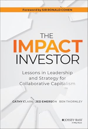 Seller image for Impact Investor : Lessons in Leadership and Strategy for Collaborative Capitalism for sale by GreatBookPricesUK