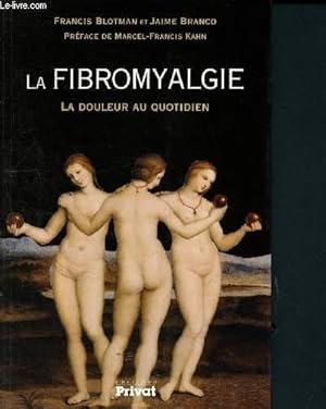 Seller image for La fibromyalgie : La douleur au quotidien for sale by Le-Livre
