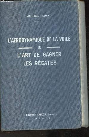 Image du vendeur pour L'arodynamique de la voile et l'art de gagner les rgates mis en vente par Le-Livre