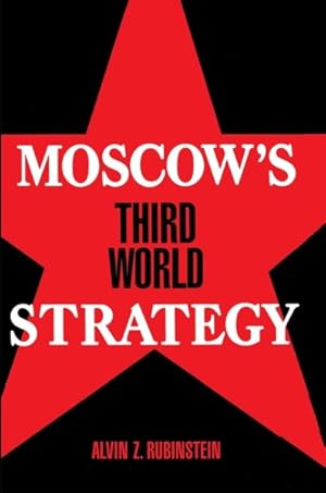 Immagine del venditore per Moscow's Third World Strategy venduto da GreatBookPricesUK