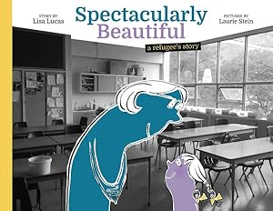 Seller image for Spectacularly Beautiful : A Refugee's Story for sale by GreatBookPricesUK