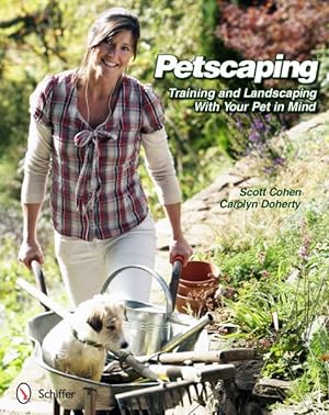 Seller image for Petscaping : Training and Landscaping With Your Pet in Mind for sale by GreatBookPricesUK