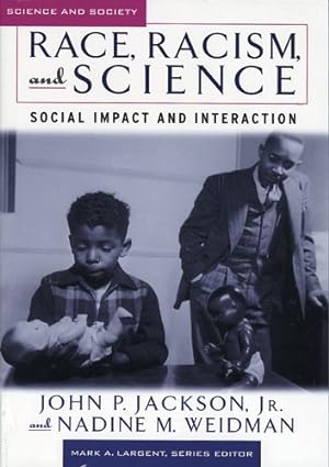 Bild des Verkufers fr Race, Racism, And Science : Social Impact And Interaction zum Verkauf von GreatBookPricesUK