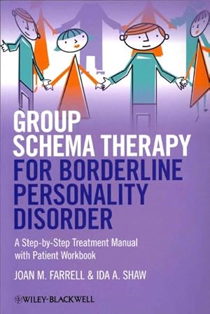 Imagen del vendedor de Group Schema Therapy for Borderline Personality Disorder : A Step-by-Step Treatment Manual with Patient Workbook a la venta por GreatBookPricesUK