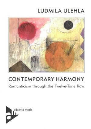 Seller image for Contemporary Harmony : Romanticism Through the Twelve-Tone Row for sale by GreatBookPricesUK