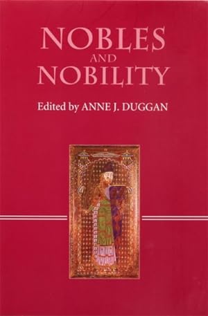 Immagine del venditore per Nobles and Nobility in Medieval Europe : Concepts, Origins, Transformations venduto da GreatBookPricesUK