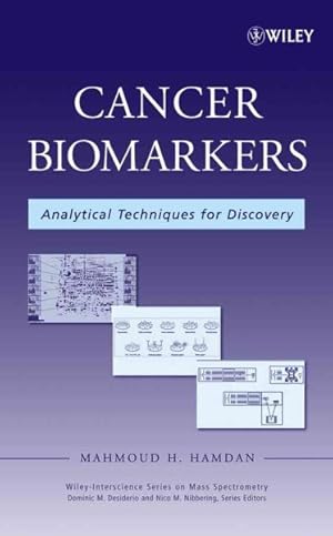 Bild des Verkufers fr Cancer Biomarkers : Analytical Techniques for Discovery zum Verkauf von GreatBookPricesUK