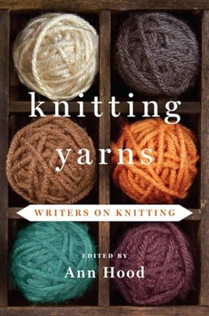 Immagine del venditore per Knitting Yarns : Writers on Knitting venduto da GreatBookPricesUK