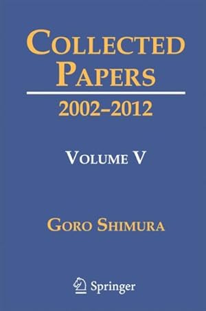 Immagine del venditore per Goro Shimura Collected Papers : 2002 - 2012 venduto da GreatBookPricesUK
