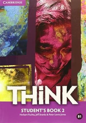 Image du vendeur pour Think, Level 2 : Student's Book mis en vente par GreatBookPricesUK