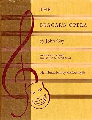 Seller image for The Beggar's Opera: To Which is Added the Music to Each Song for sale by LEFT COAST BOOKS