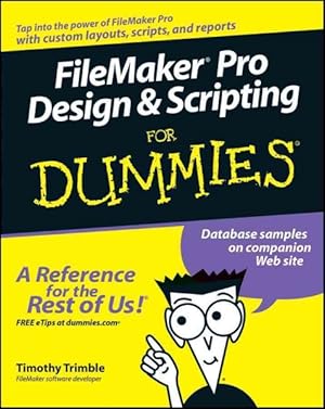 Imagen del vendedor de FileMaker Pro Design & Scripting for Dummies a la venta por GreatBookPricesUK