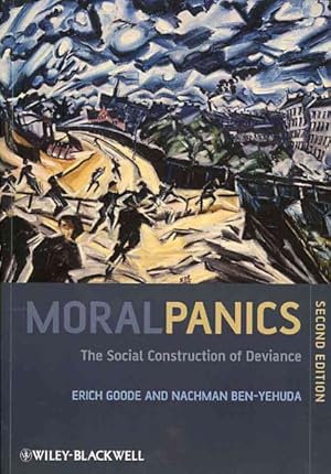 Seller image for Moral Panics : The Social Construction of Deviance for sale by GreatBookPricesUK