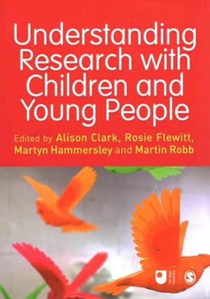 Imagen del vendedor de Understanding Research With Children and Young People a la venta por GreatBookPricesUK