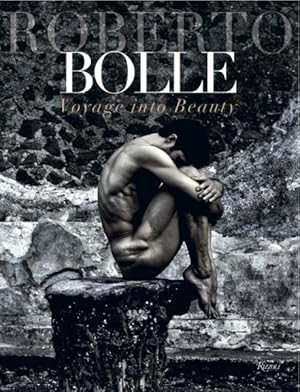 Immagine del venditore per Roberto Bolle : Voyage into Beauty venduto da GreatBookPricesUK