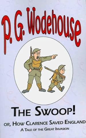 Seller image for Swoop! or How Clarence Saved England : A Tale of the Great Invasion for sale by GreatBookPricesUK