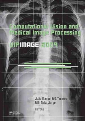 Immagine del venditore per Computational Vision and Medical Image Processing : Vipimage 2009 venduto da GreatBookPricesUK