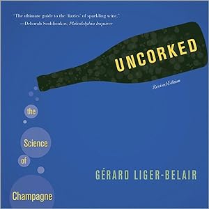 Immagine del venditore per Uncorked : The Science of Champagne venduto da GreatBookPricesUK