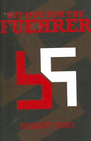 Imagen del vendedor de But Not for the Fuehrer a la venta por GreatBookPricesUK