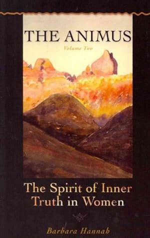 Immagine del venditore per Animus : The Spirit of Inner Truth in Women venduto da GreatBookPricesUK