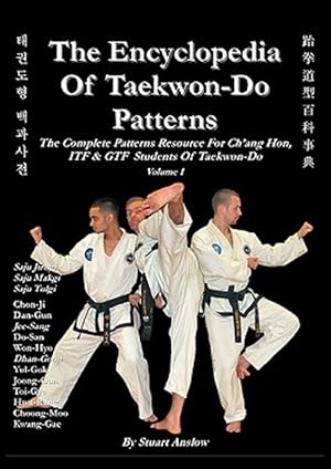 Seller image for THE ENCYCLOPEDIA OF TAEKWON-DO PATTERNS, Vol 1 for sale by GreatBookPricesUK
