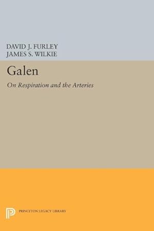 Seller image for Galen : On Respiration and the Arteries for sale by GreatBookPricesUK