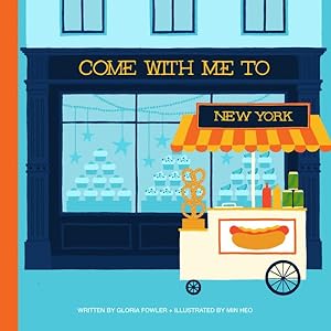 Imagen del vendedor de Come With Me to New York a la venta por GreatBookPricesUK
