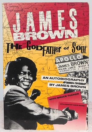 Imagen del vendedor de James Brown: The Godfather of Soul a la venta por Argyl Houser, Bookseller