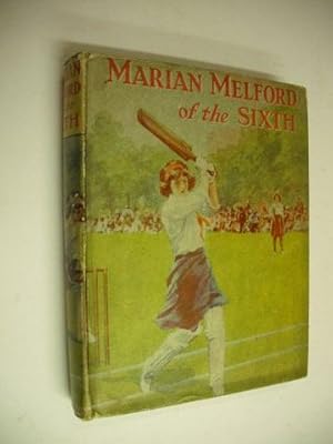 Marion Melford of the Sixth - and other stories