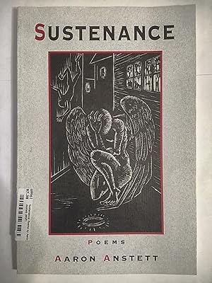 Sustenance: Poems by Aaron Anstett (MVP)