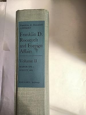 Franklin D. Roosevelt and Foreign Affairs Volume II: March 1934-August 1935