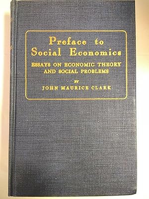 Preface to Social Economics: Essays on Economic Theory and Social Problems