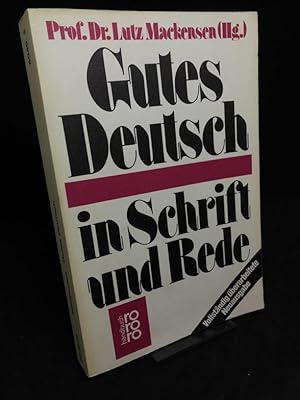 Gutes Deutsch in Schrift und Rede.