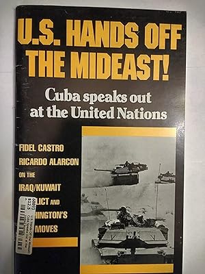 Seller image for U.S. Hands Off the Mideast!: Cuba Speaks Out at the United Nations for sale by Early Republic Books