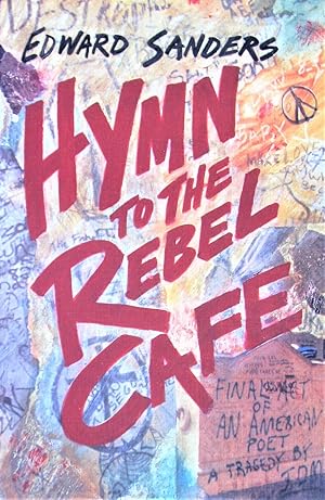 Bild des Verkufers fr Hymn to the Rebel Cafe zum Verkauf von Ken Jackson