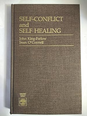 Self Conflict and Self Healing