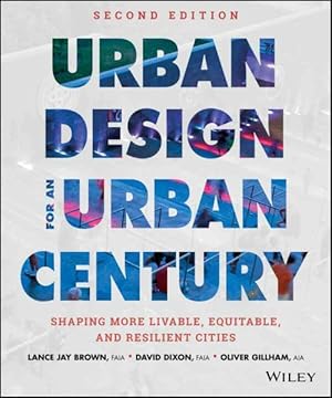 Seller image for Urban Design for an Urban Century : Shaping More Livable, Equitable, and Resilient Cities for sale by GreatBookPricesUK