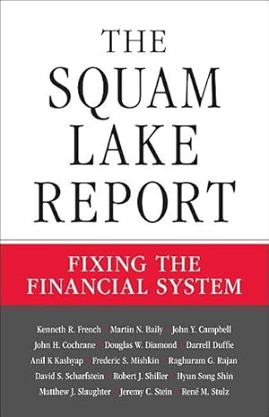 Immagine del venditore per Squam Lake Report : Fixing the Financial System venduto da GreatBookPricesUK