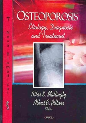 Seller image for Osteoporosis : Etiology, Diagnosis and Treatment for sale by GreatBookPricesUK