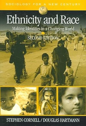 Image du vendeur pour Ethnicity And Race : Making Identities in a Changing World mis en vente par GreatBookPricesUK