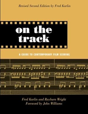 Immagine del venditore per On the Track : A Guide to Contemporary Film Scoring venduto da GreatBookPricesUK