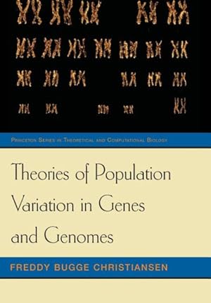 Image du vendeur pour Theories of Population Variation in Genes and Genomes mis en vente par GreatBookPricesUK