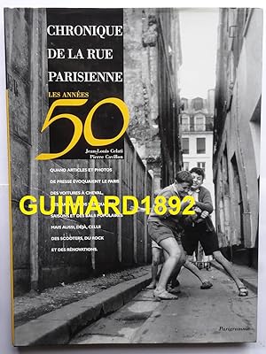 Chronique de la Rue parisienne Les Années 50