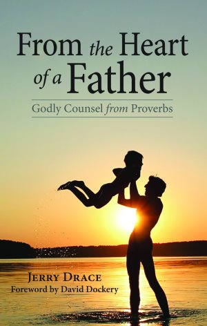 Bild des Verkufers fr From the Heart of a Father : Godly Counsel from Proverbs zum Verkauf von GreatBookPricesUK