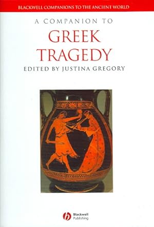 Bild des Verkufers fr Companion to Greek Tragedy zum Verkauf von GreatBookPricesUK