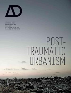 Seller image for Post-Traumatic Urbanism : Architectural Design for sale by GreatBookPricesUK