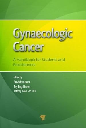 Seller image for Gynaecologic Cancer : A Handbook for Students and Practitioners for sale by GreatBookPricesUK