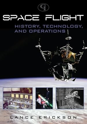 Seller image for Space Flight : History, Technology, and Operations for sale by GreatBookPricesUK